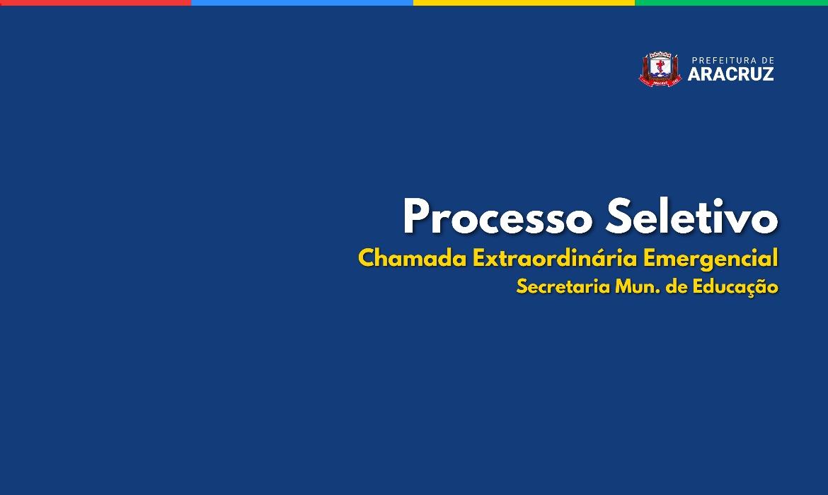 Processo Seletivo Simplificado Semed nº 002/2024: Educação divulga a 5ª Chamada Extraordinária Emergencial