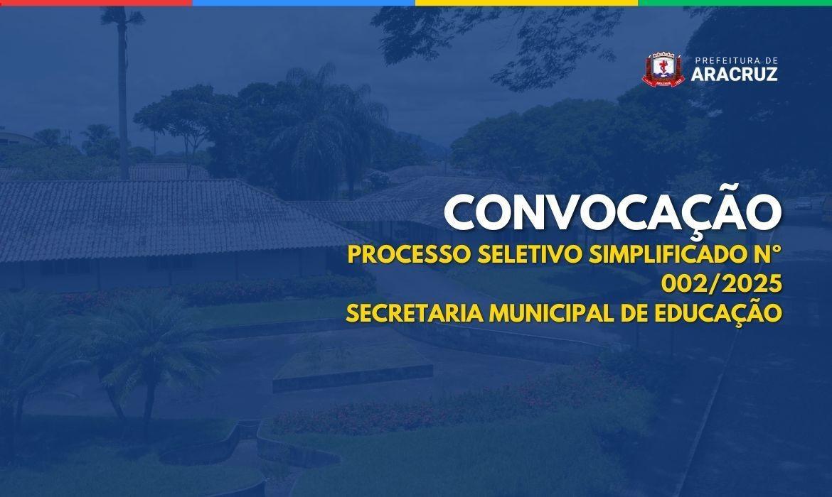 25ª CONVOCAÇÃO SEMED - EDITAL 002-2025