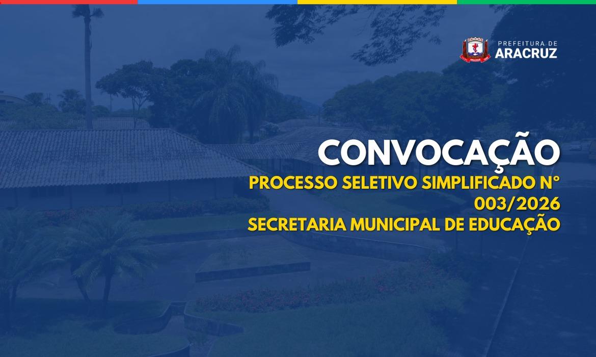 2ª CONVOCAÇÃO SEMED - EDITAL 003/2026