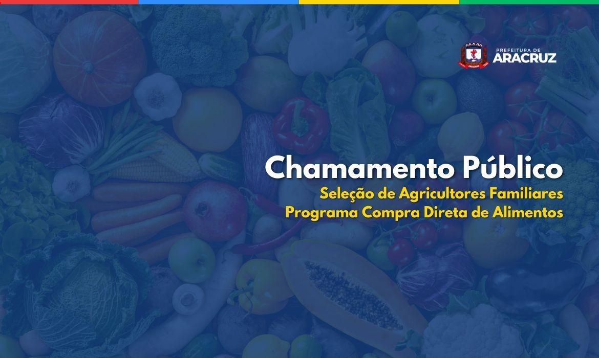 Semds divulga resultado da Chamada Pública Nº 001/2026 do Programa Compra Direta de Alimentos – CDA