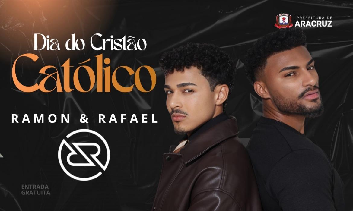 Dupla Ramon e Rafael é atração confirmada no Dia do Cristão Católico em Aracruz