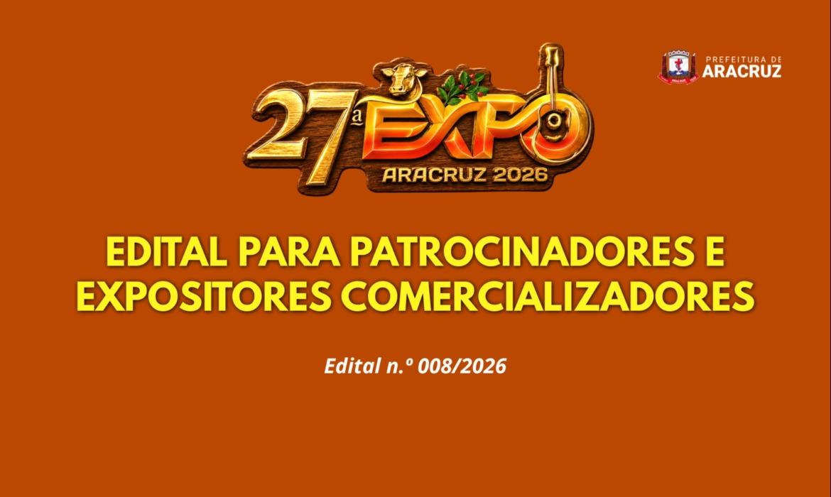 27ª Expo Aracruz: Prefeitura lança Edital para patrocinadores e expositores