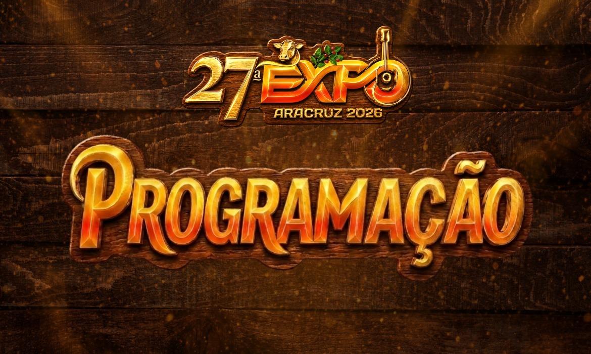 27ª Expo Aracruz: confira a programação completa