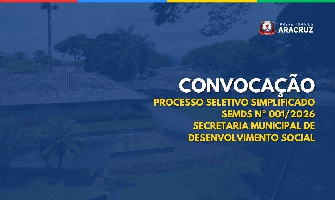10ª CONVOCAÇÃO - EDITAL SEMDS Nº 001.2026