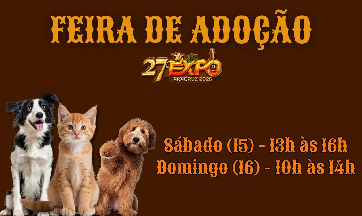 27 ª Expo Aracruz terá Feira de Adoção de cães e gatos