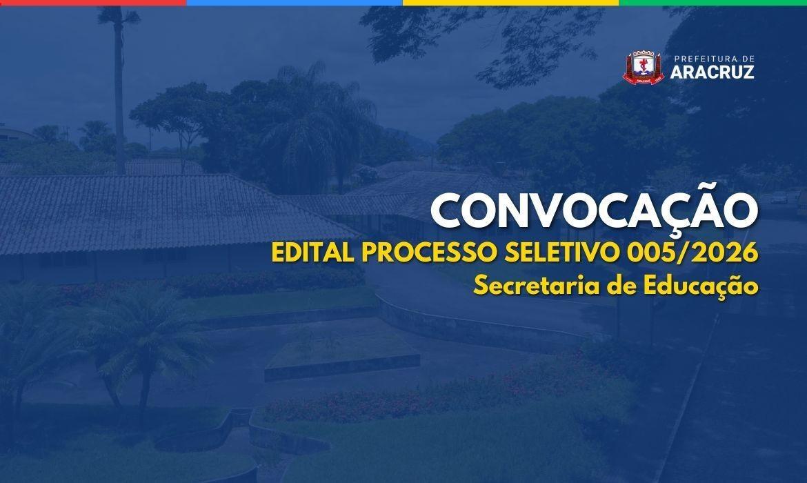 Convocação Nº 04 - Edital 005/2026 - Semed/Semge