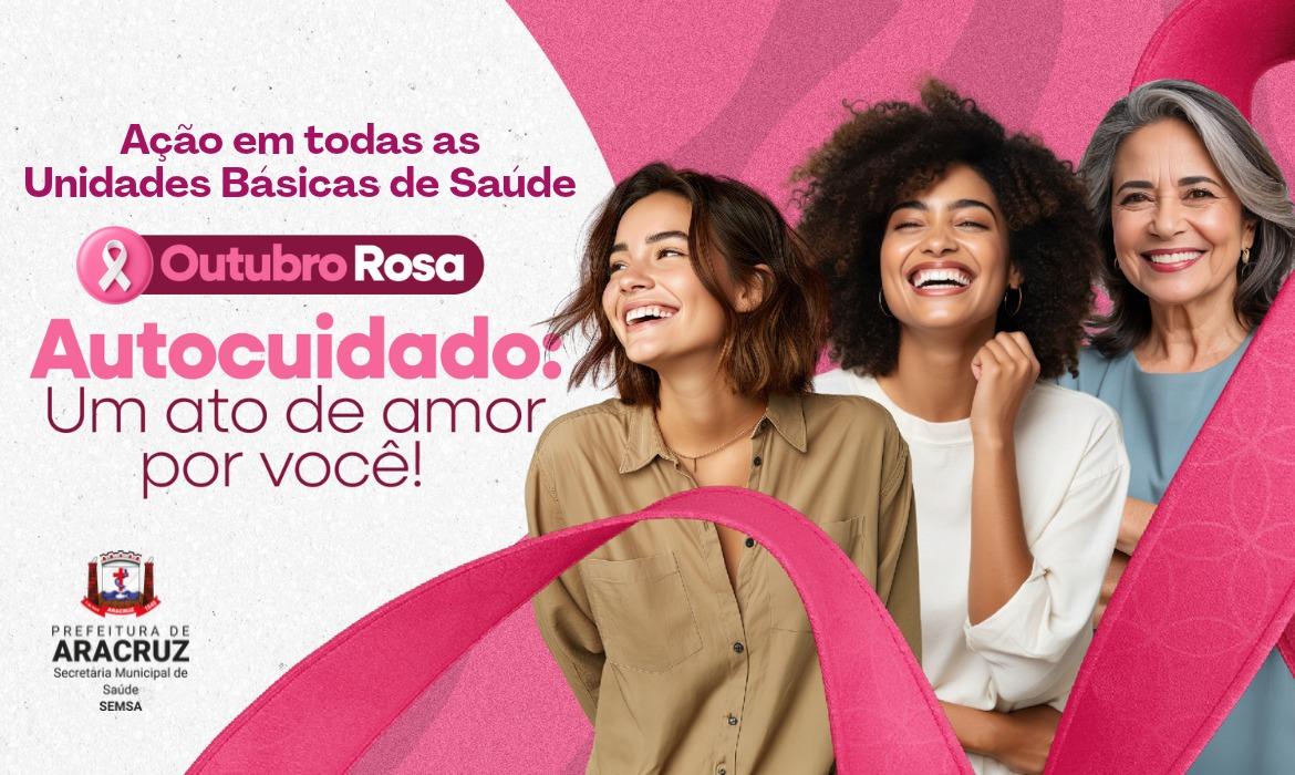 Outubro Rosa: Unidades de Saúde ampliam atendimento e reforçam o cuidado com a saúde da mulher