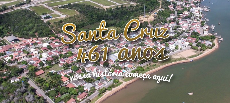 Santa Cruz comemora 461 anos com diversas atrações