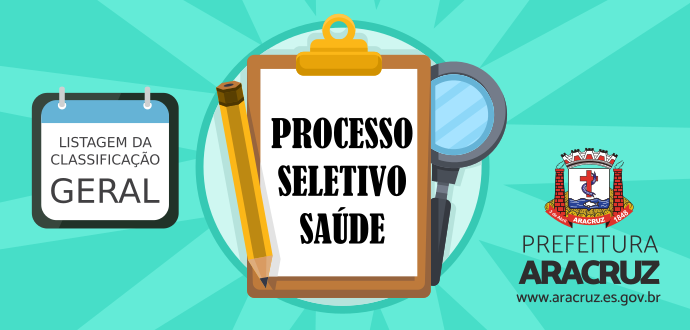 Secretaria de Saúde divulga lista de classificação geral do Processo Seletivo SEMSA 003/2017