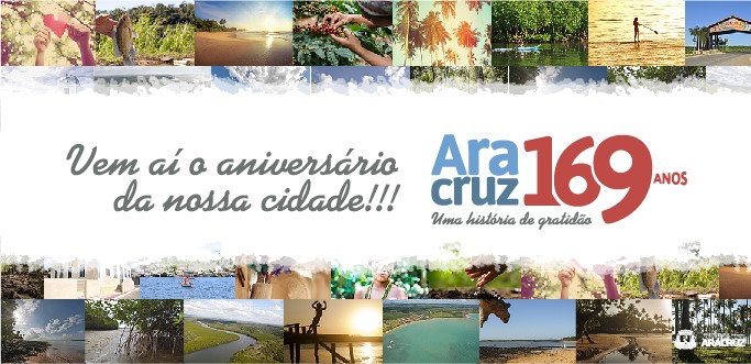 Aracruz 169 anos – Uma história de gratidão